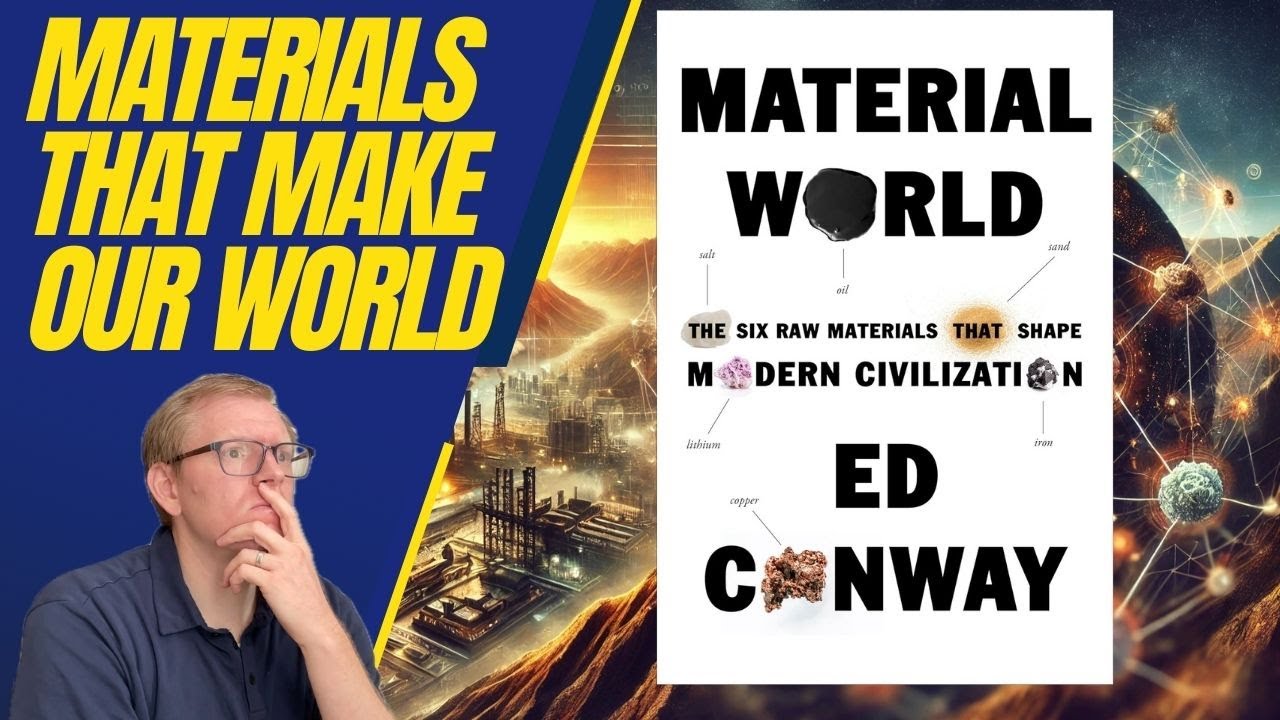 Material World by Ed Conway  📚🌍| The Hidden Story of the Stuff That Runs Our Lives!