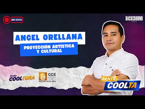 Ángel Orellana presenta el Mes de las Artes en El Oro | Gente Coolta Ep.26