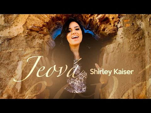 Jeová - Shirley Kaiser