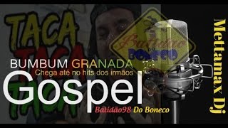 BUMBUM GRANADA HITS GOSPEL