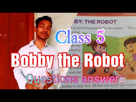 Bobby the Robot Class 5 thumbnail