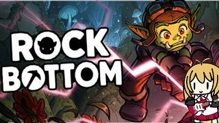 【Rock Bottom】地底世界に囚われた友人を救おう!