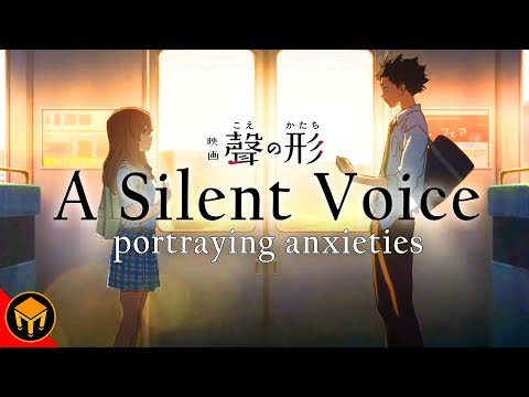 The Reality of A Silent Voice | Portraying Anxieties