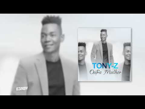 Tony-Z - Outra Mulher (Audio Oficial)