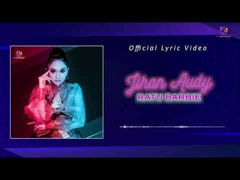Jihan Audy - Ratu Barbie (Official Lyric Video)
