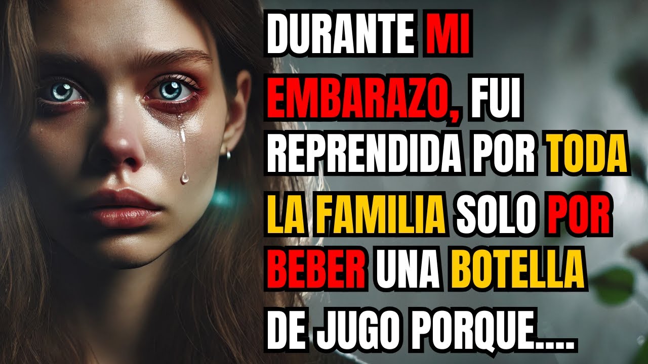 DURANTE MI EMBARAZO, FUI REPRENDIDA POR TODA LA FAMILIA SOLO POR BEBER UNA BOTELLA DE JUGO PORQUE...