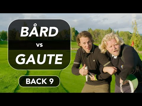 (Del 2) Bård vs Gaute - Tyrifjord Golfklubb