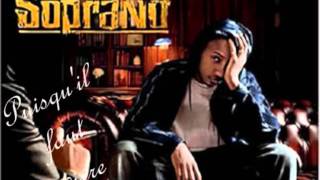 Soprano- Moi j&#39;ai pas.wmv