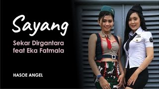 Download lagu SAYANG 2 Sekar Dirgantara & Eka Fatmala mp3