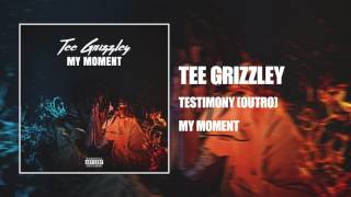 Tee Grizzley - Testimony Outro [Official Audio]