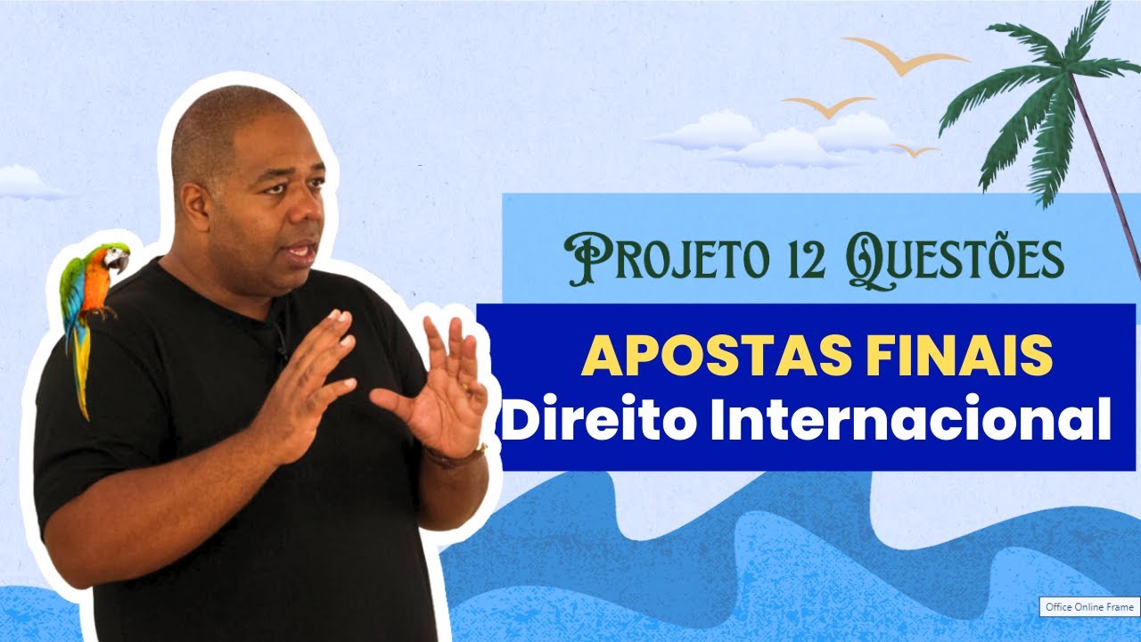 Direito Internacional - Apostas finais - OAB 1º Fase - Projeto 12 Questões - P12 - Lei nº 13.445/17