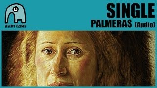 SINGLE - Palmeras [Audio]