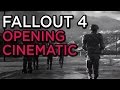 Fallout 4 Intro Cinematic