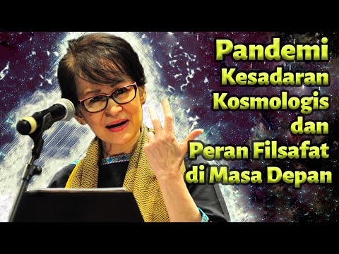 Dialog Filsafat -  Pandemi, Kesadaran Kosmologis, dan Peran Filsafat di Masa Depan