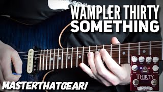 Wampler Thirty Something - What To Know & Where To Buy | Equipboard