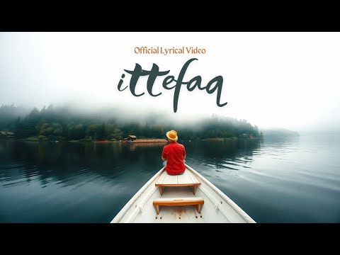 Ittefaq | Ankit Kr | Official Lyrical video