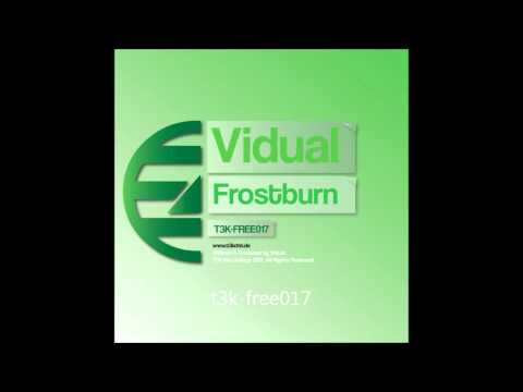 T3K-FREE017: Vidual - "Frostburn" FREE 320 MP3 DOWNLOAD! LINK INSIDE