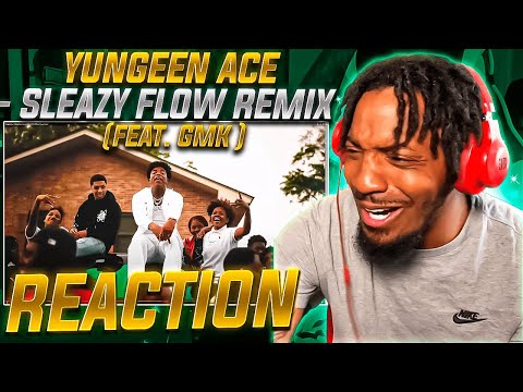 LET THE SMOKE BEGIN! | Yungeen Ace - Sleazy Flow Remix (feat. GMK ) (REACTION!!!)