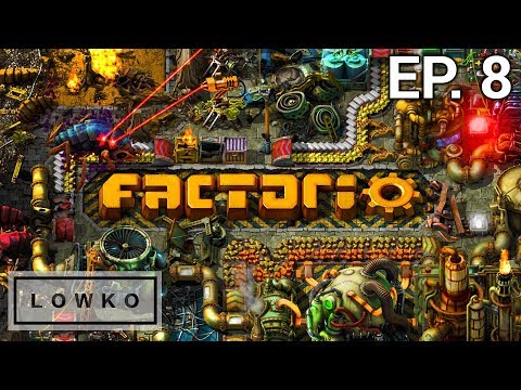 Let's play Factorio with Lowko! (Ep. 8)