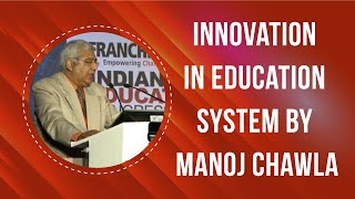 Manoj Chawla : Innovations in education delivery image