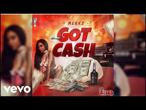 Merkz - Got Cash (Official Audio)