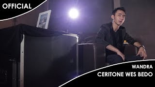 Download lagu Wandra - Ceritone Wis Bedo mp3