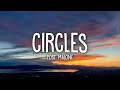 Post Malone - Circles (Lyrics)