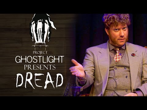 Project Ghostlight Plays Dread with Ivan Van Norman