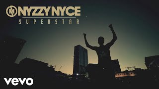 Nyzzy Nyce - Superstar