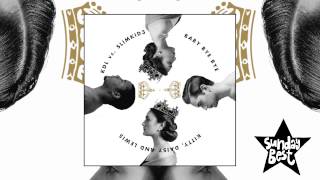 Kitty, Daisy & Lewis vs Slimkid 3 (formerly of Pharcyde) - 'Baby Bye Bye'
