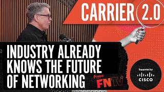 Carrier 2.0 - Industry Already Knows The Future Of Networking