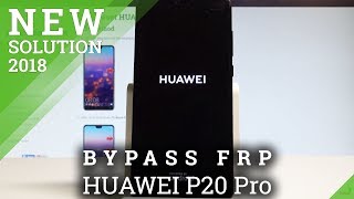 How to Unlock FRP in HUAWEI P20 Pro - Bypass Google Account Verification |HardReset.info