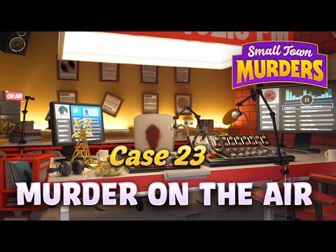 Small Town Murders - Case 23 : Murder on the air