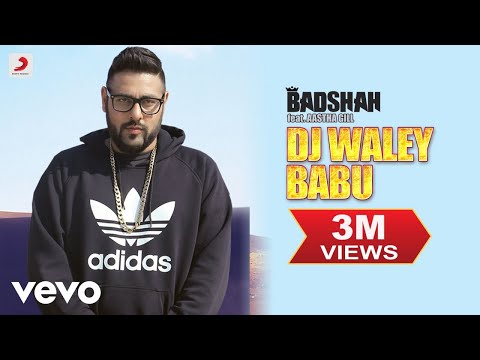 Badshah - DJ Waley Babu | Aastha Gill | Party Song