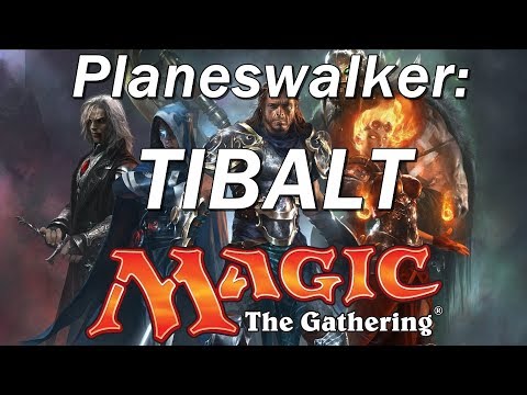 Magic the Gathering Legends, Lands, Planes, and Planeswalkers: TIBALT