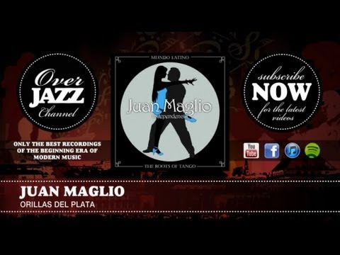 Juan Maglio - Orillas Del Plata