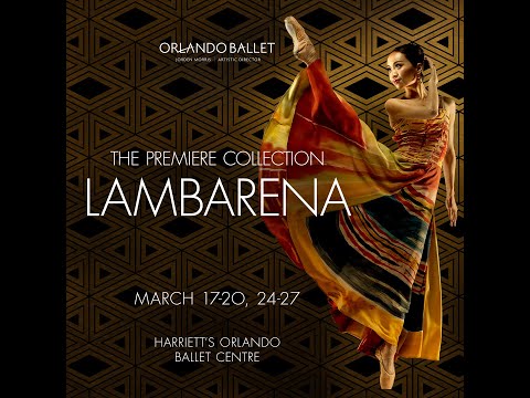 Lambarena 2022: Behind the Scenes | Orlando Ballet