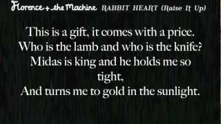 Florence + the Machine - Rabbit Heart (Raise It Up) Lyrics