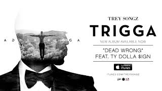 Trey Songz - Dead Wrong feat. Ty Dolla $ign (slowed + reverb)