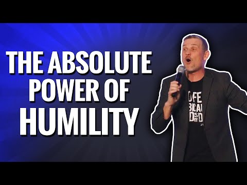 THE ABSOLUTE POWER OF HUMILITY