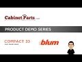 Blum Compact 33 Product information