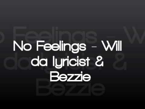 No Feelings - Will Da Lyricist & Bezzie W/ Lyrics #Drake and Chris Brown Fight - 2012 New SONG