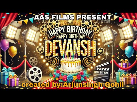 Happy Birthday Devansh |  devansh Birthday Hindi song |Devansh birthday song #AASFILMS