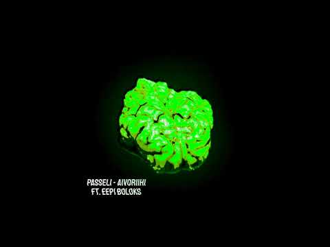 Passeli - Aivoriihi Feat. Eepi Boloks