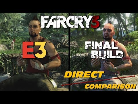Far Cry 3 - E3 vs Retail | Direct Comparison