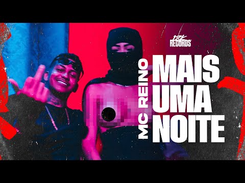 MC REINO - MAIS UMA NOITE (PROD. CUSTIC)