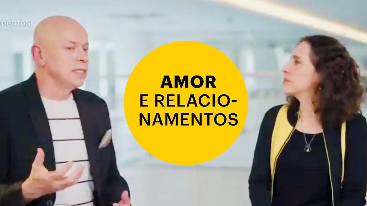 AMOR E RELACIONAMENTOS | MARIA HOMEM, LEANDRO KARNAL | UNIVERSO KARNAL