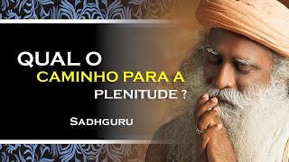 Amor Próprio O Caminho para a Plenitude , SADHGURU DUBLADO