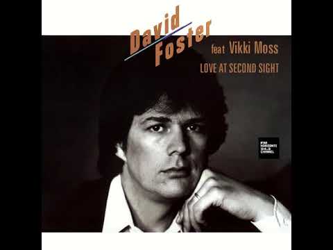 David Foster Feat Vikki Moss - Love At Second Sight (LYRICS) FM HORIZONTE 94.3