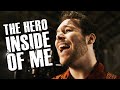 The Hero Inside Of Me Andrew Stein
